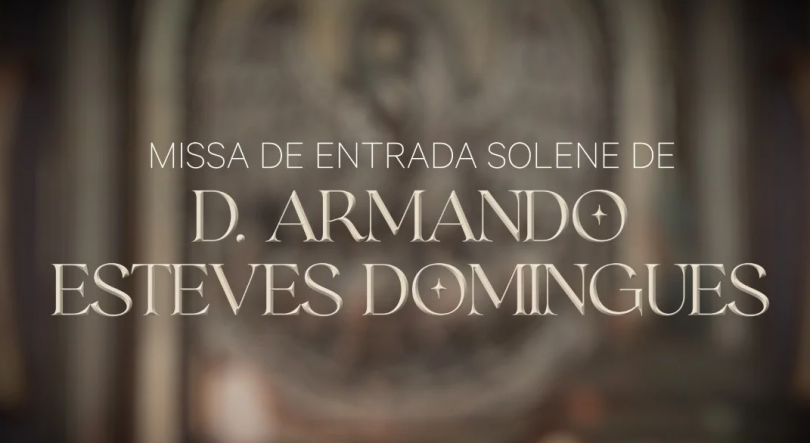 Missa de Entrada Solene de D. Armando Esteves Domingues