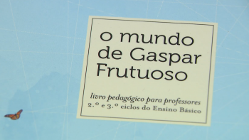 ‘O Mundo de Gaspar Frutuoso’ é o novo manual pedagógico para alunos e professores