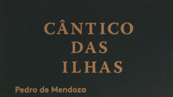 “Cântico das Ilhas” é  a mais recente obra de Pedro de Mendoza