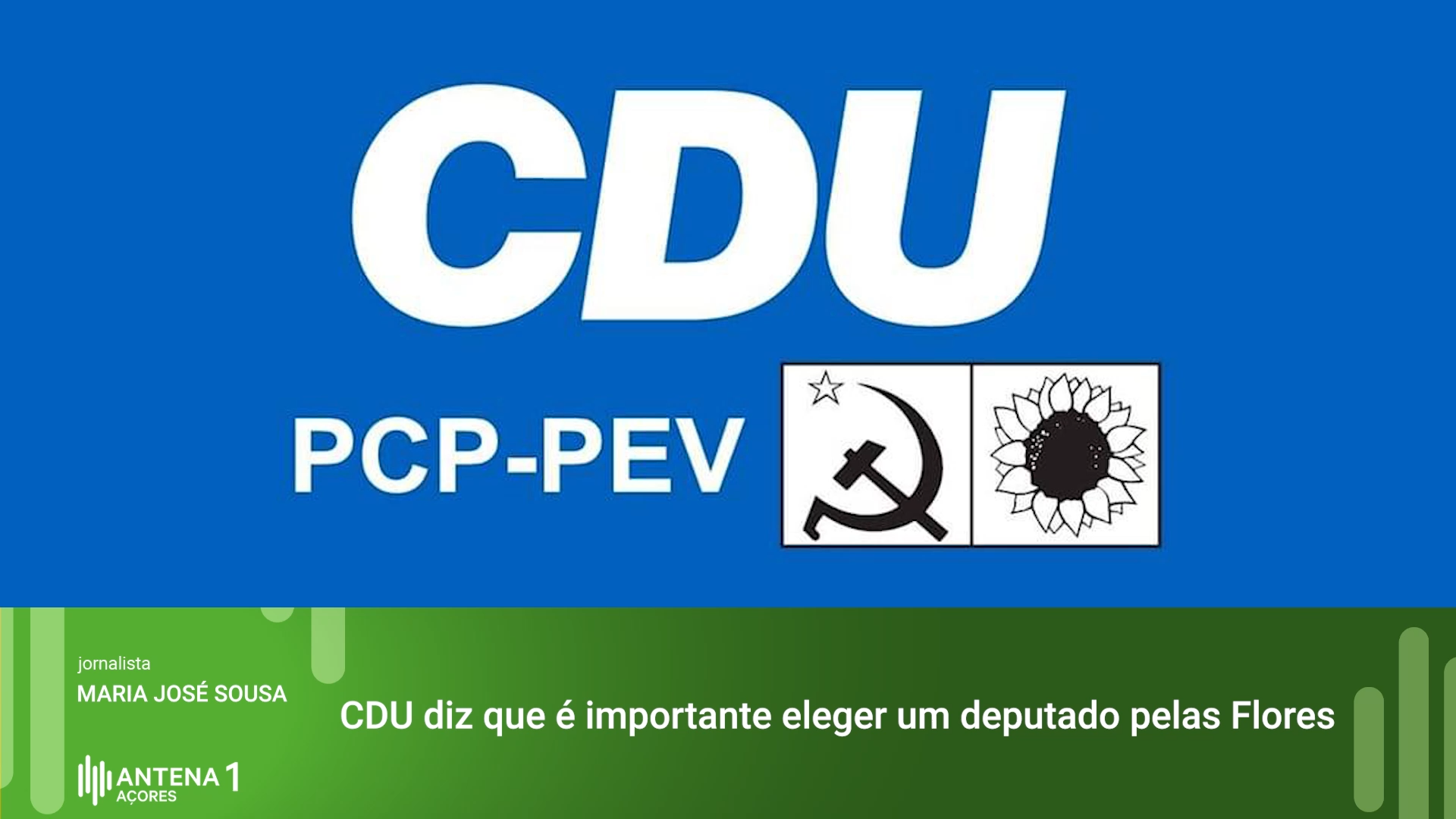 Regionais 2024 Cdu Diz Que é Importante Eleger Um Deputado Pelas Flores Rtp Açores 1055