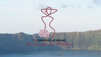 1º Congresso Açoriano na Saúde da Mulher vai realizar-se em Ponta Delgada