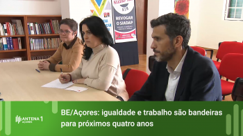 BE/Açores: igualdade e trabalho são bandeiras para os próximos quatro anos