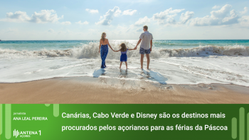 Canárias, Cabo Verde e Disney são os destinos mais procurados pelos açorianos para as férias da Páscoa