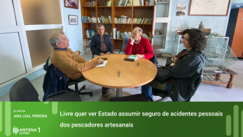 Livre quer ver Estado assumir seguro de acidentes pessoais dos pescadores artesanais