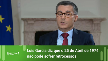 Luís Garcia diz que o 25 de Abril de 1974 não pode sofrer retrocessos