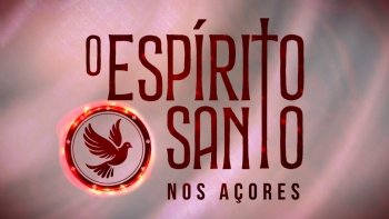 O Espírito Santo nos Açores | 2024