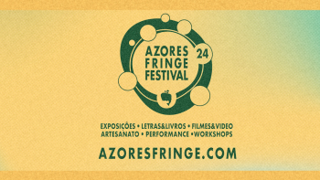 Azores Fringe Festival com mais de 40 eventos previstos em várias ilhas