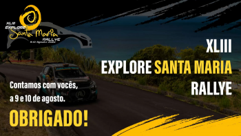 Explore Santa Maria Rallye agendada para dias 9 e 10 de agosto