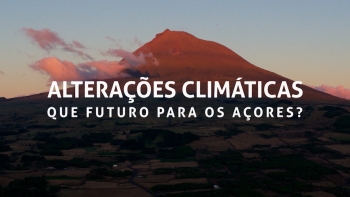 Imagem de Alterações Climáticas – Que Futuro para os Açores?