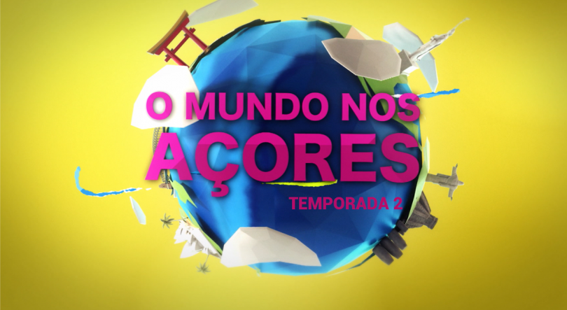 O Mundo nos Açores | T2