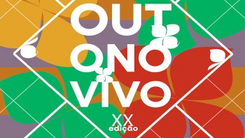 Imagem de 20ª edição do Outono Vivo decorre de 24 de outubro a 9 de novembro