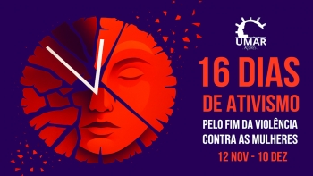 Imagem de UMAR arranca campanha de alerta de 16 dias pelo fim da violência contra mulheres