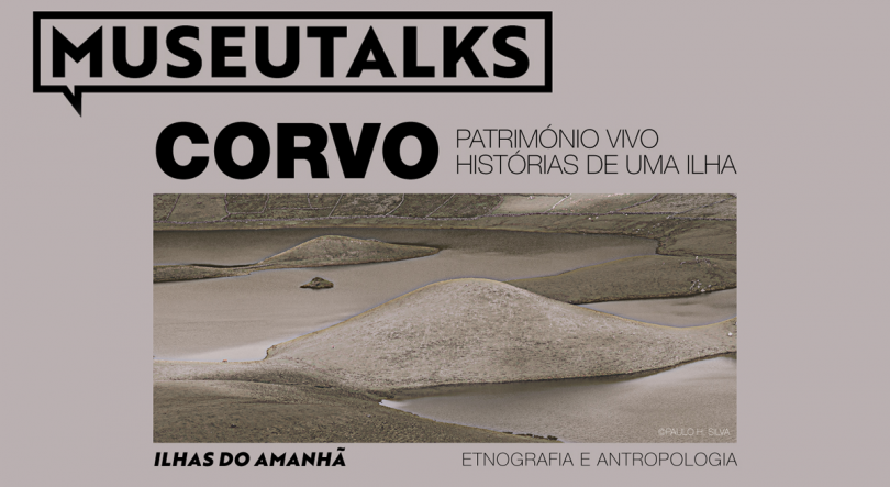 Imagem de MUSEUTALKS Corvo: Projeto do Museu Carlos Machado pretende fazer travessia cultural pelo arquipélago