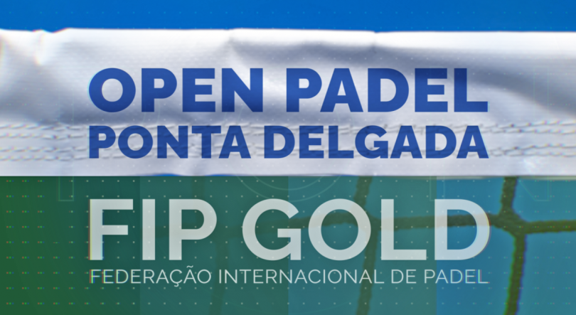 Imagem de Padel Fip Gold Ponta Delgada – 4 a 8 de março