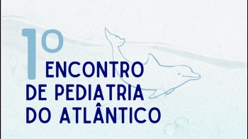 Imagem de I Encontro de Pediatria do Atlântico: Saúde Mental é um dos maiores desafios