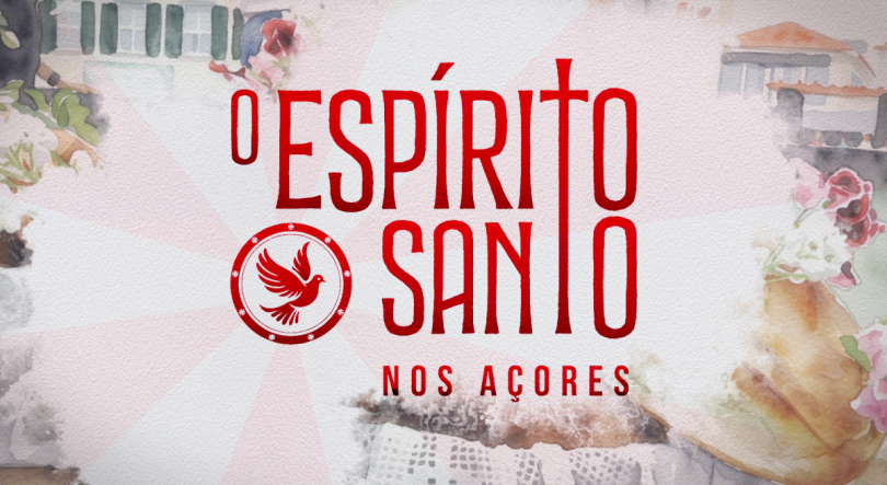 O Espírito Santo nos Açores | 2026