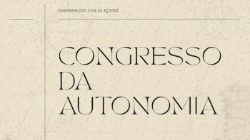 Iniciativa ‘Compromisso com os Açores’ promove Congresso da Autonomia