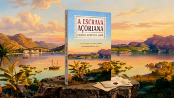 Romance ‘A Escrava Açoriana’ de Pedro Almeida Maia publicado nos EUA no outono