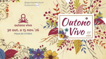Outono Vivo realiza-se de 30 de outubro a 15 de novembro na Praia da Vitória